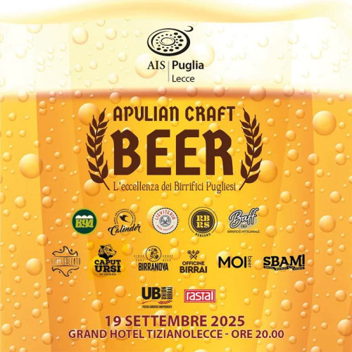 Domani all'Hotel Tiziano di Lecce la serata dedicata alle birre artigianali di Puglia di AIS Lecce: "Apulian craft beer"