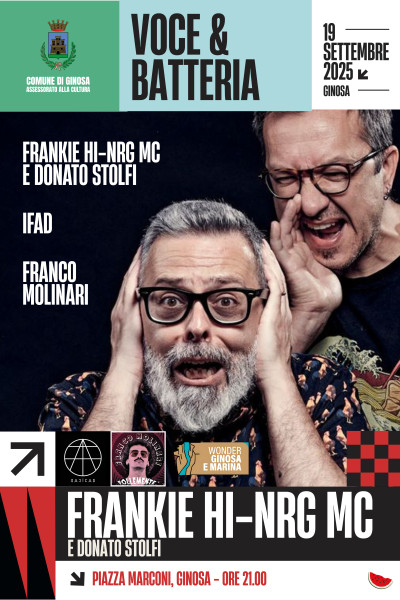 Voce e Batteria: Frankie hi Nrg mc live a Ginosa