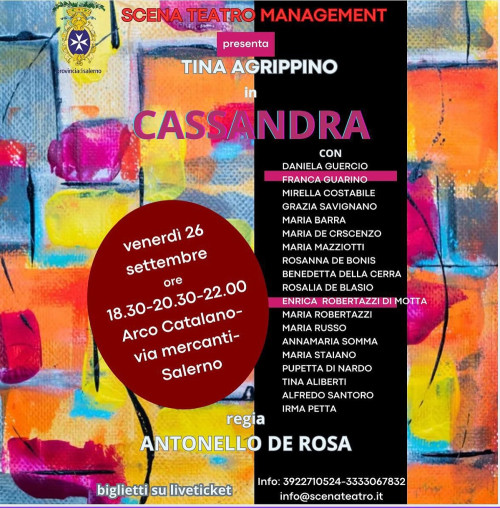 All’Arco Catalano di Salerno on stage Cassandra con la partecipazione straordinaria dell’attrice Tina Agrippino e la regia di Antonello De Rosa