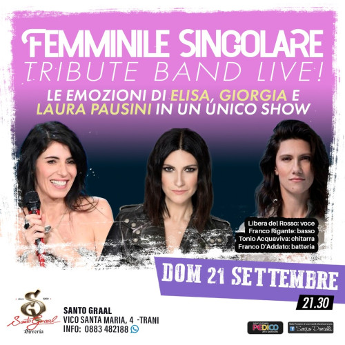 "Singolare Femminile" tribute band Elisa Pausini Giorgia live a Trani