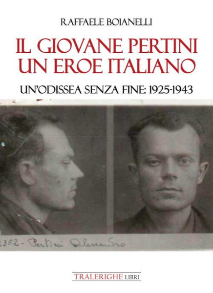 "Il Giovane Pertini - Combattente per la Libertà", regia di Giambattista Assanti e Stefano Caretti