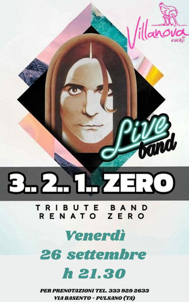 3 2 1...ZERO! TRIBUTE BAND RENATO ZERO - Cena spettacolo