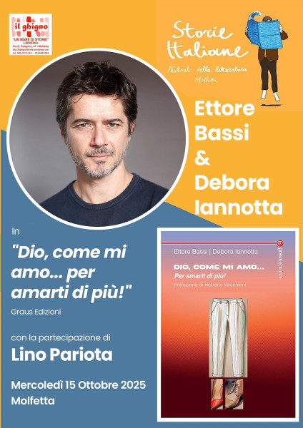 Un appuntamento imperdibile di Storie Italiane Festival con la cultura e l’arte della parola: Mercoledì 15 Ottobre 2025 Ettore Bassi e Debora Iannotta saranno i protagonisti della presentazione del libro: Dio come Mi amo Per amarti di più (Graus Edizio