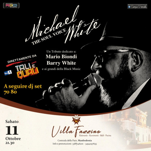 Michael White The soul voice live a seguire dj set 70 80 a Manfredonia
