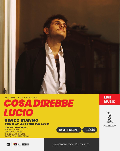 Renzo Rubino in "Cosa direbbe Lucio" + Inaugurazione mostra immersiva dedicata a Lucio Dalla