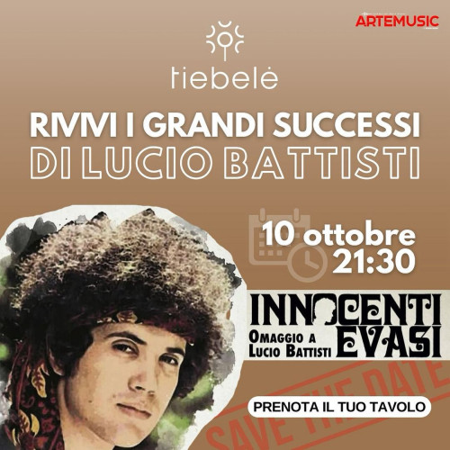 Innocenti Evasi Omaggio a Lucio Battisti