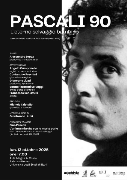 PASCALI 90  - L'eterno selvaggio bambino (1935-2025)