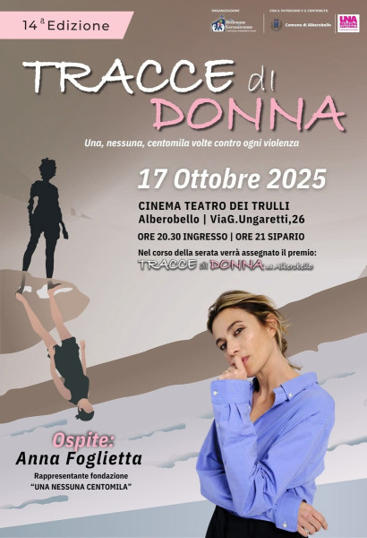 14ª Edizione di Tracce di Donna  Anna Foglietta ad Alberobello per dire NO alla violenza sulle donne