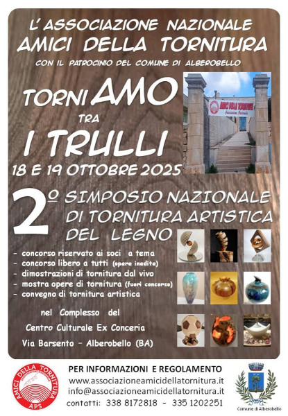 Alberobello ospita TorniAmo tra i Trulli:  un weekend esperienziale dedicato alla tornitura artistica del legno