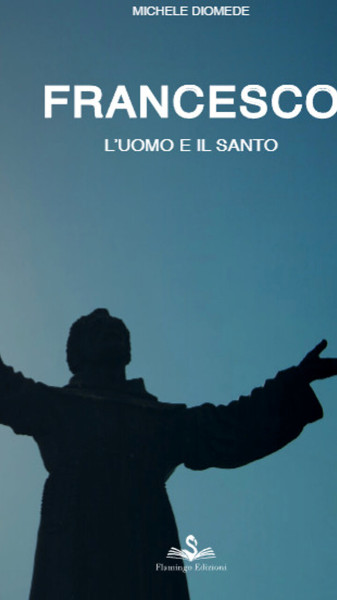 "Francesco. L'uomo e il santo", Michele Diomede ospite di VIAGGI LETTERARI NEL BORGO