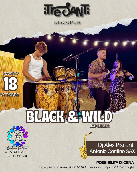Black & Wild live + dj set & live sax