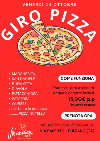 GIRO PIZZA- Pizza a go go al VILLANOVA