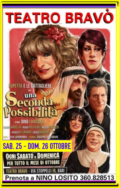 Ultime 2 Repliche della comicissima commedia di PUPETTA E LE BATTAGLIERE al Teatro Bravò   Sabato 25 Ottobre h. 21:00   Domenica 26 Ottobre h. 20:00