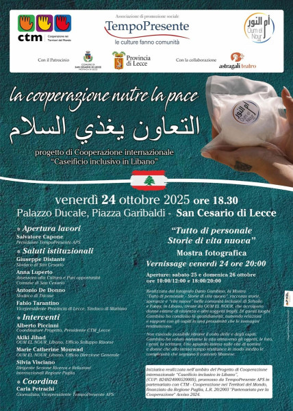 SALENTO-LIBANO: la cooperazione nutre la pace.    A San Cesario l’incontro pubblico  con Oum El Nour sul progetto "Caseificio inclusivo" e apertura della mostra "Tutto di personale"