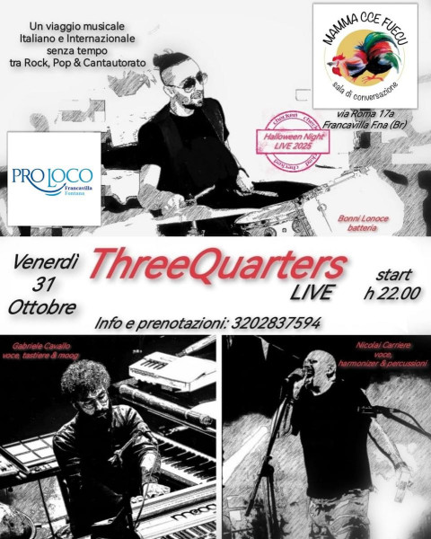 HALLOWEEN NIGHT LIVE 2025 ThreeQuarters #LIVE@MAMMA CCE FUECU - Francavilla F.na (Br)