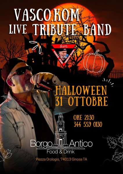 Notte di Halloween con i Vasco.Kom al Borgo Antico!