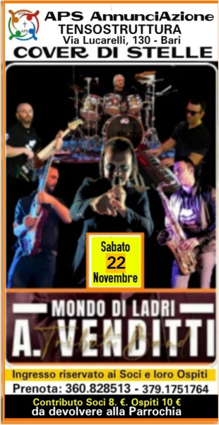 Per la Rassegna musicale: "COVER DI STELLE"  l'A.P.S AnnunciAzione comunica il 4° appuntamento della stagione Socio-Culturale   Sabato 22 Novembre  presso la TENSOSTRUTTURA della  Parrocchia Annunciazione Bari