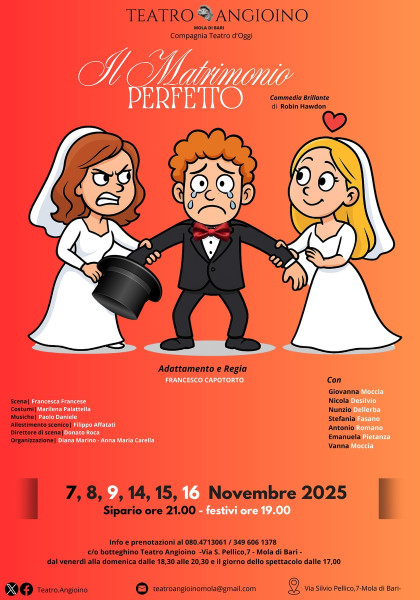 "Il Matrimonio Perfetto " commedia brillante di R. Hawdon -regia F. Capotorto