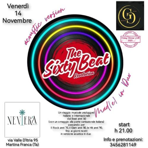 The Sixty Beat REVOLUTION acoustic version Mad(e) in duo #LIVE@Neviera - Martina Franca (Ta)