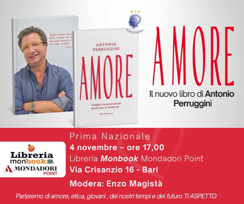 Antonio Perruggini presenta in anteprima alla Mondadori il suo nuovo libro Amore ed.Wip