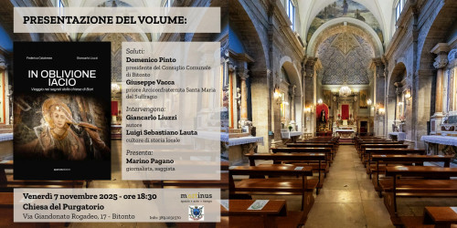 Presentazione del volume: "In oblivione iacio - Viaggio nei segreti delle chiese di Bari" di F. Calabrese e G. Liuzzi