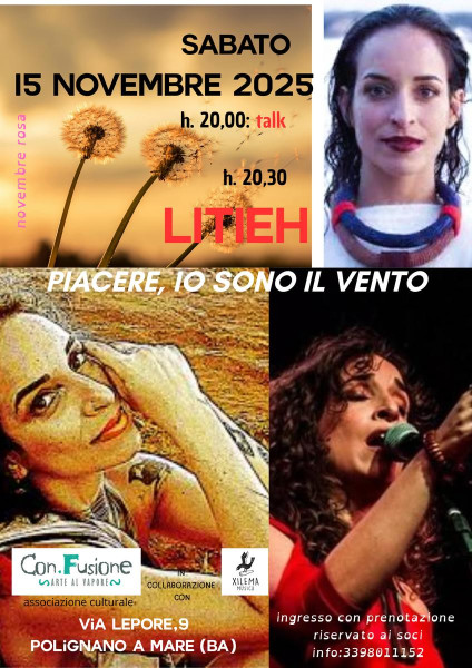 PIACERE, IO SONO IL VENTO  - TALK (h. 20.00) e concerto di LITIEH (h.20.30)