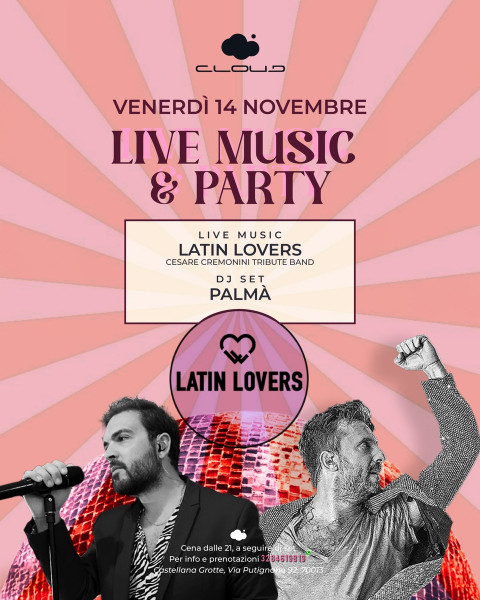 Latin Lovers - Tributo a Cesare Cremonini live at Cloud