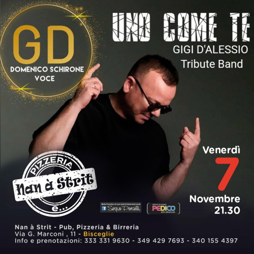 Gigi D'alessio tribute band - Uno come te... live a Bisceglie