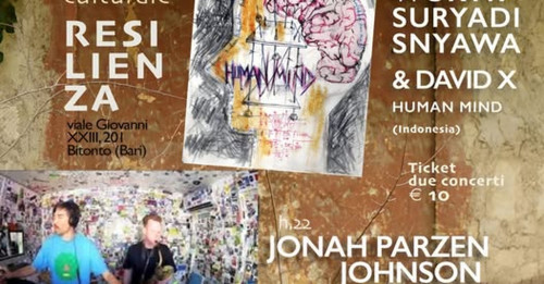 WUKIR SURYADI (SENYAWA) & DAVIDX + JONAH PARZEN-JOHNSON & BERKE CAN OZCAN