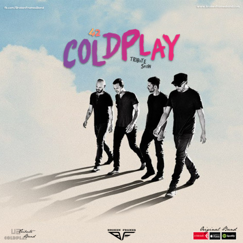 42 Coldplay Tribute Show by Broken Frames
