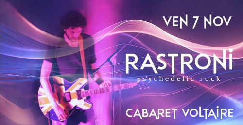 RASTRONI Live | Cabaret Voltaire 1916