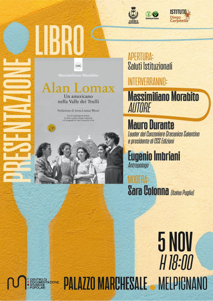 Alan Lomax. Un americano nella Valle dei Trulli