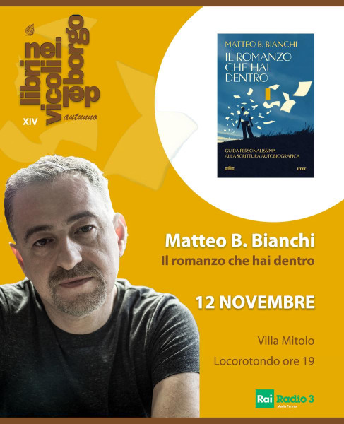 MATTEO B. BIANCHI presenta "Il romanzo che hai dentro"