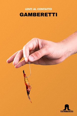 Gamberetti / TeatroBasilica