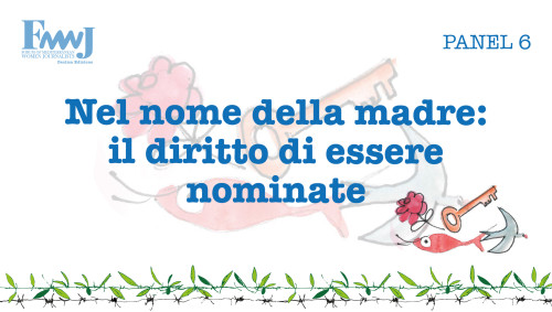 Nel nome della madre: il diritto di essere nominate