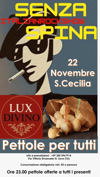 ROCK & PETTOLE NIGHT:  Descrizione Dettagliata dell'Evento  "Senza Spina" Live al Lux Divino per Santa Cecilia!