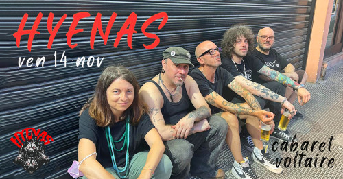 HYENAS Live | Cabaret Voltaire 1916