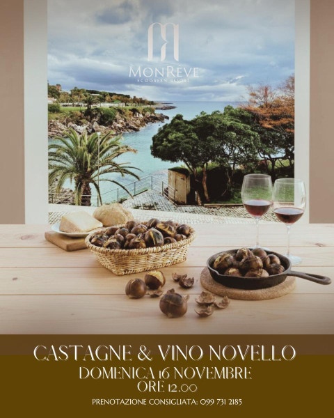 Castagne & Vino Novello al Mon Reve Ecogreen Resort