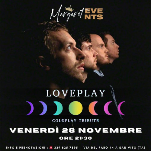 Loveplay Coldplay Tribute live al Margaret