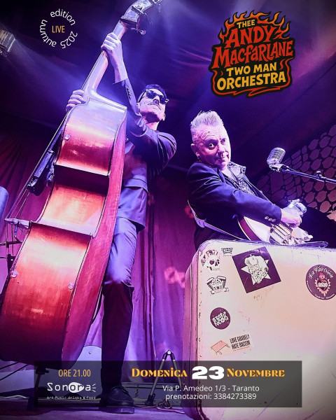 Thee Andy Macfarlane Two Man Orchestra, in concerto