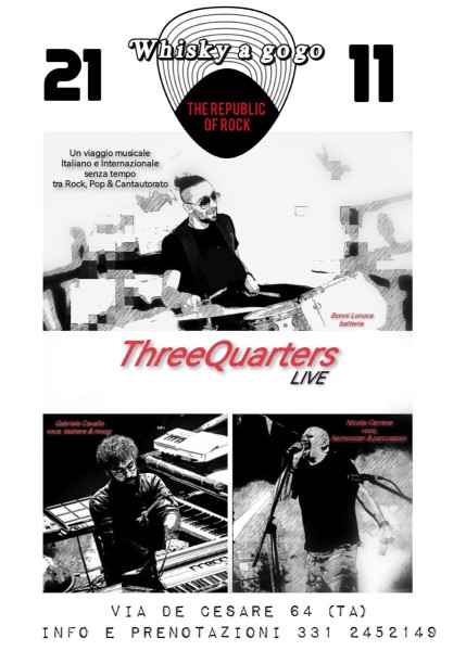 ThreeQuarters #LIVE@Whisky a go go The Republic of Rock - Taranto