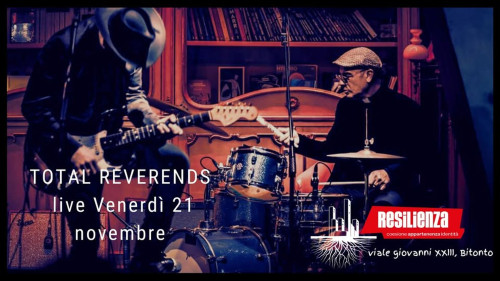 TOTAL REVERENDS live al Resilienza!