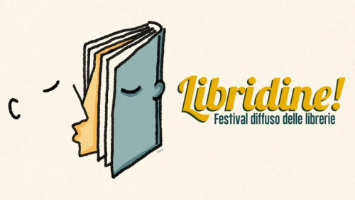Libridine!: il festival diffuso delle librerie. Tutti gli appuntamenti in programma