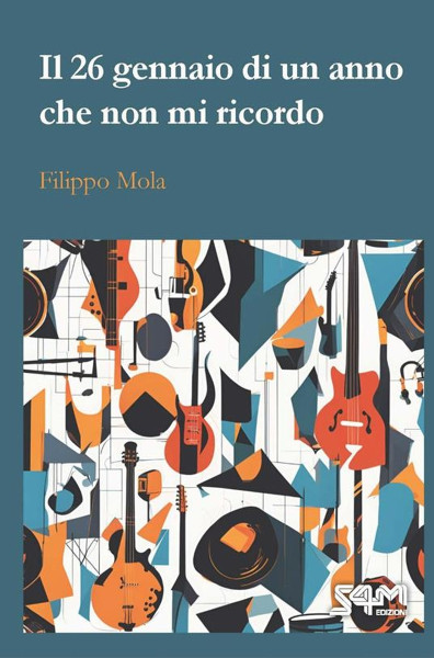 Il 26 gennaio di un anno che non mi ricordo", Filippo Mola ospite di IAGGI LETTERARI NEL BORGO