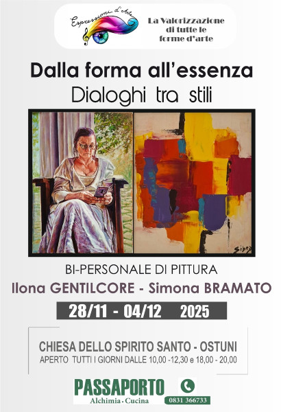 Mostra di Pittura "Dalla Forma all’Essenza: Dialoghi fra stili", Chiesa dello Spirito Santo di Ostuni, dal 28 novembre al 4 dicembre 2025