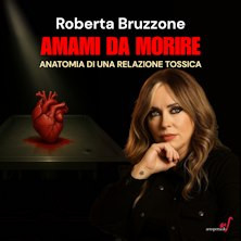 Roberta Bruzzone in Amami da Morire