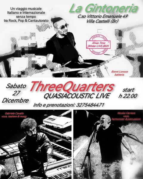 ThreeQuarters #LIVE@La Gintoneria - Villa Castelli (Br)