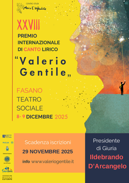 PREMIO INTERNAZIONALE DI CANTO LIRICO Borsa di Studio "Valerio Gentile" XXVIII edizione GALA LIRICO