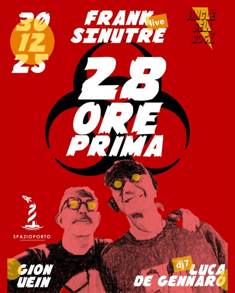 JINGLE BELL ROCK presenta FRANK SINUTRE LIVE + GION UEIN/LUCA DE GENNARO DJ7