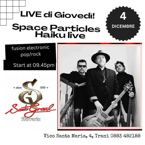Space Particles Live al Santo Graal - Rassegna Live di Giovedì